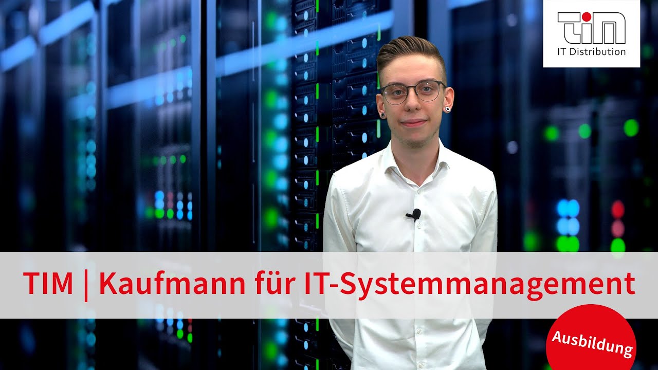 TIM Ausbildung: Kaufmann für IT-Systemmanagement 💻