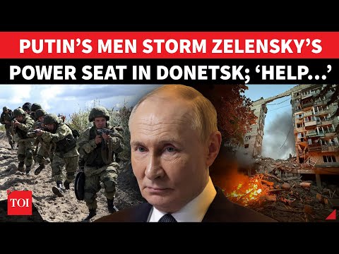 ‘End Of Zelensky’s Rule In…’: Russian Assault Rips Into Ukraine’s Command Seat In Donetsk