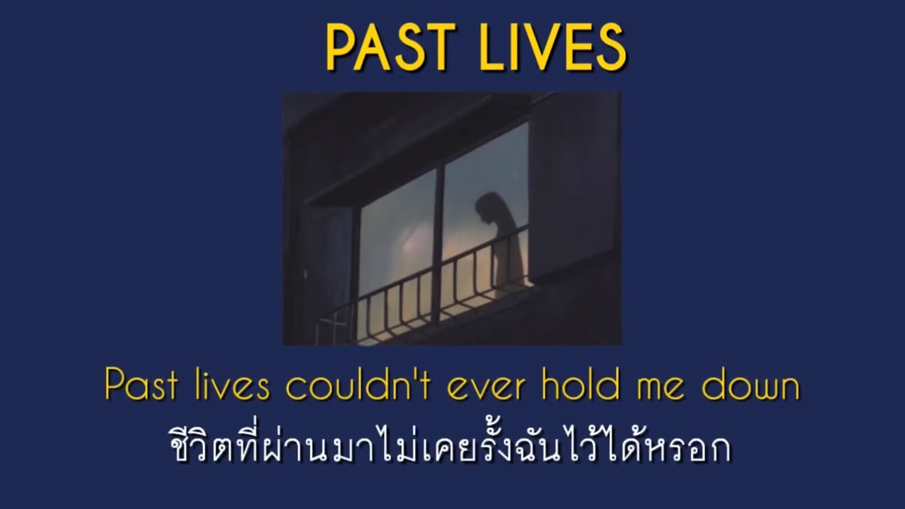 Past Lives by Sapientdream 🎶