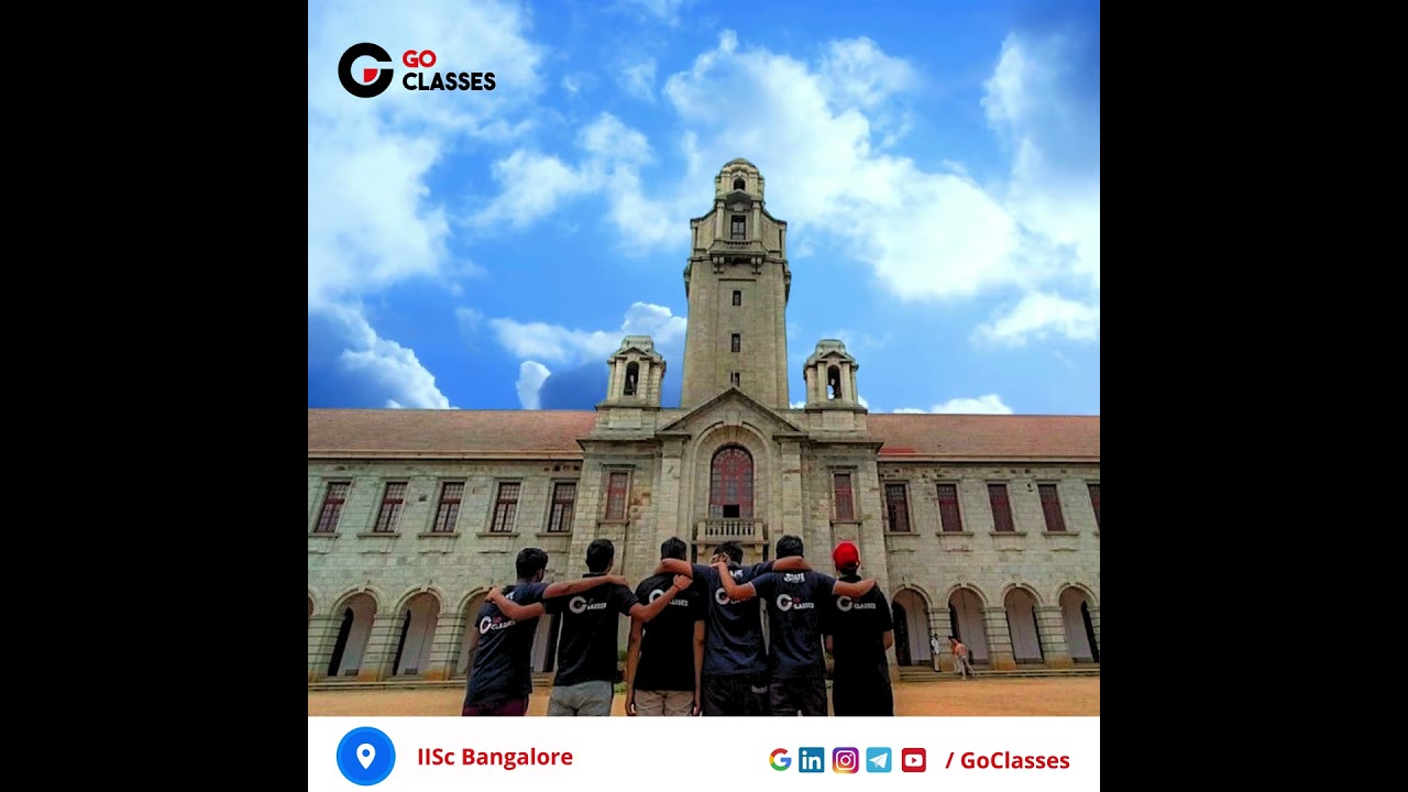 GO Classes Students at IISc | GATE 2023 Toppers | IISc Bangalore