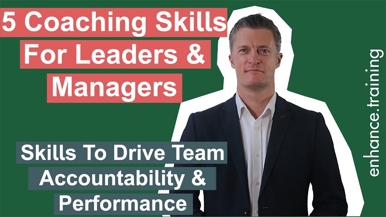 5 Essential Coaching Skills for Leaders to Boost Accountability & Results π