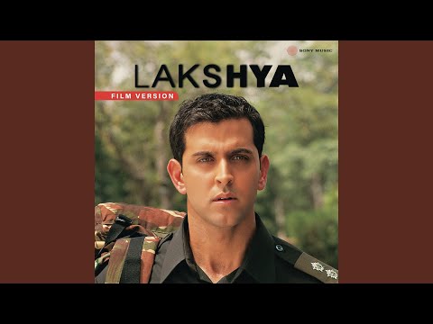 Lakshya (Film Version)