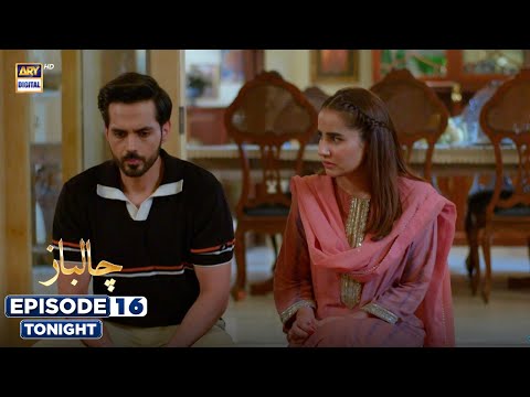 Chaalbaaz Episode 16 | Promo | Tonight | Saniya Samshad | Hammad Shoaib | Zoha Tauqeer | ARY Digital