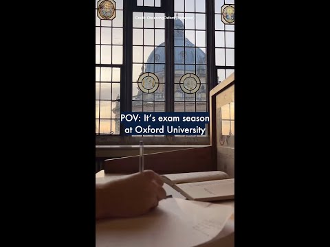 POV: It’s exam season at Oxford University