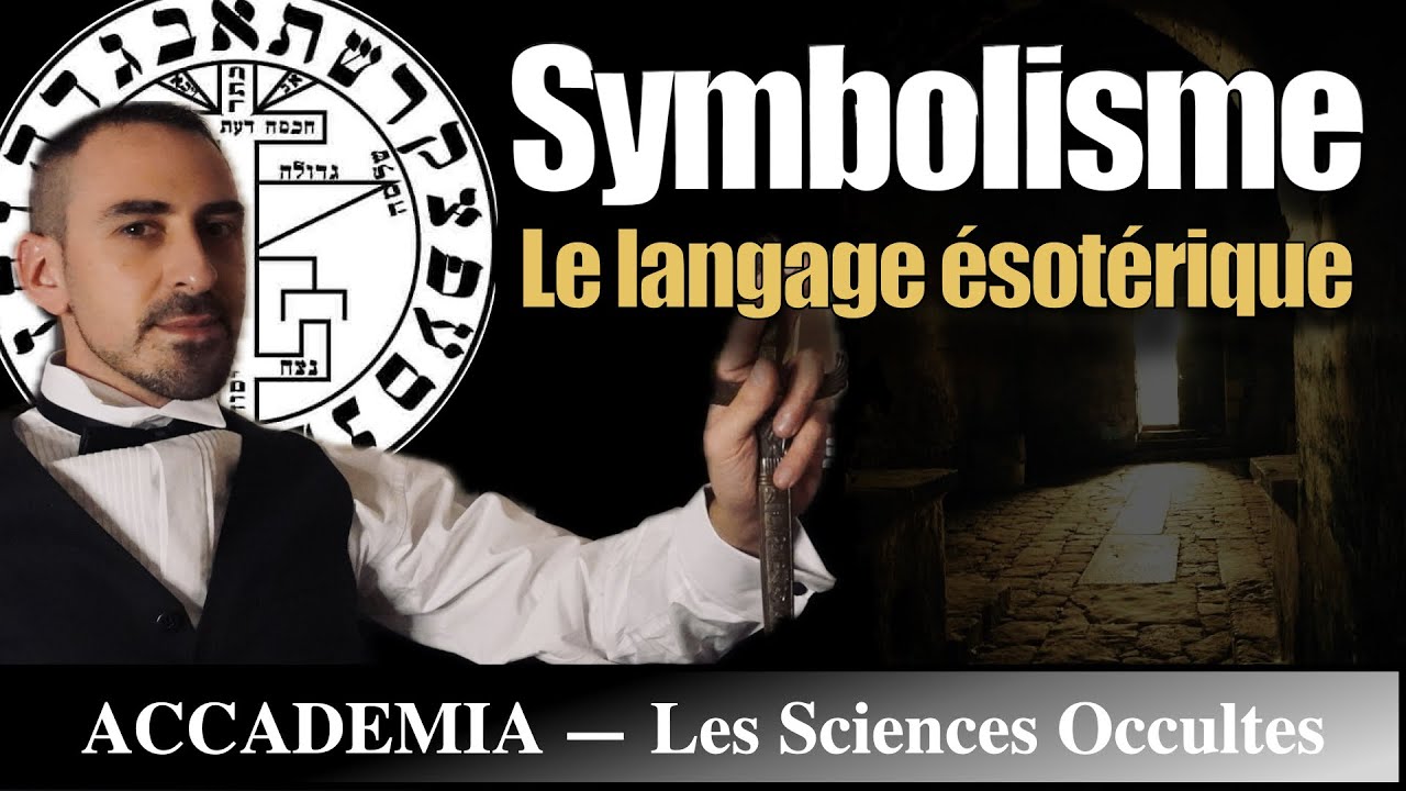Symbolisme ésotérique : Le langage des symboles 🔮