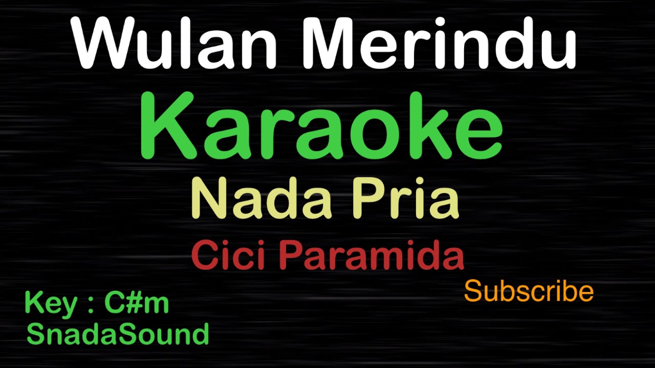 Wulan Merindu - Melayu Karaoke (Male Version) 🎤