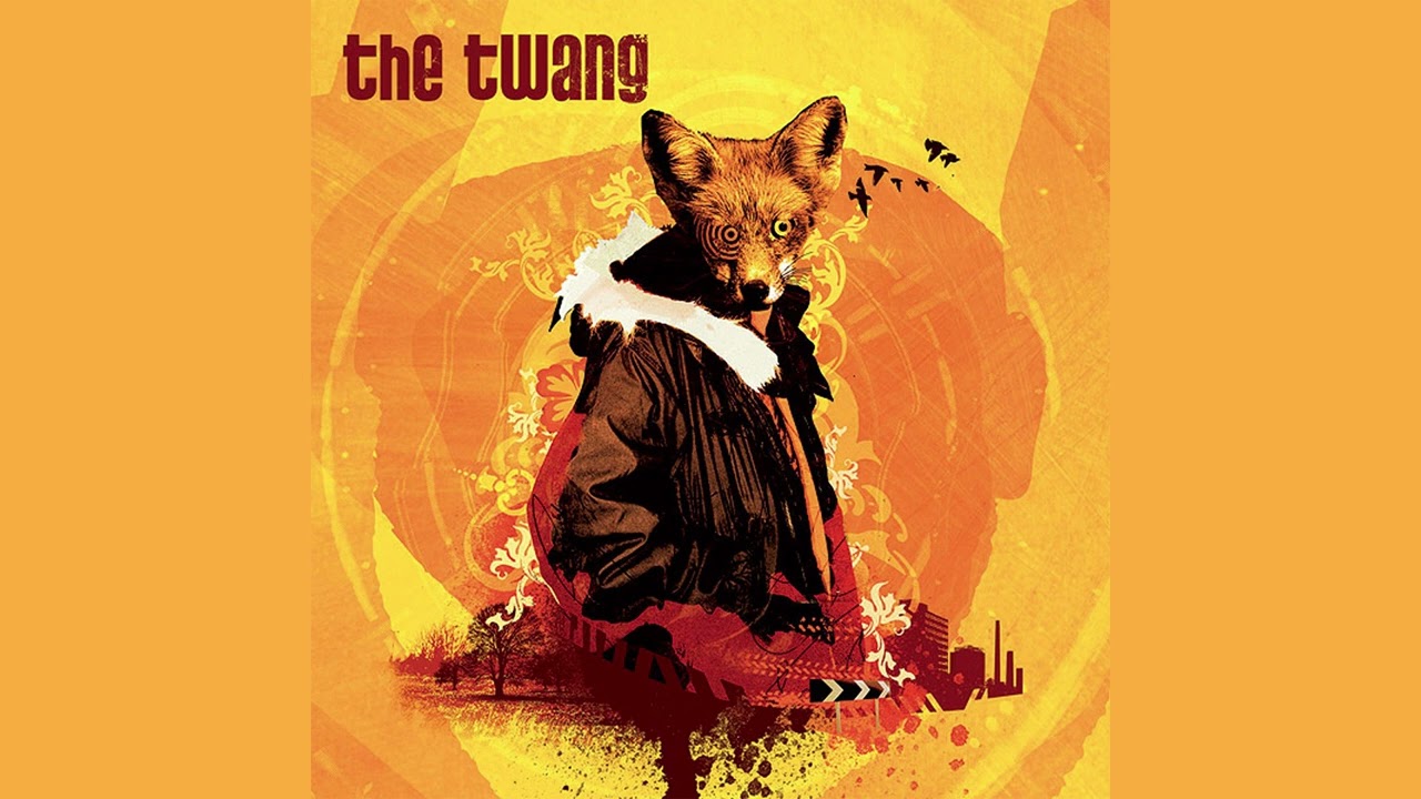 The Twang - Don't Wait Up (Official Audio)