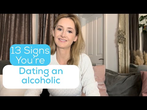 13 Signs You Are dating an Alcoholic | Alcohol abuse and relationships.