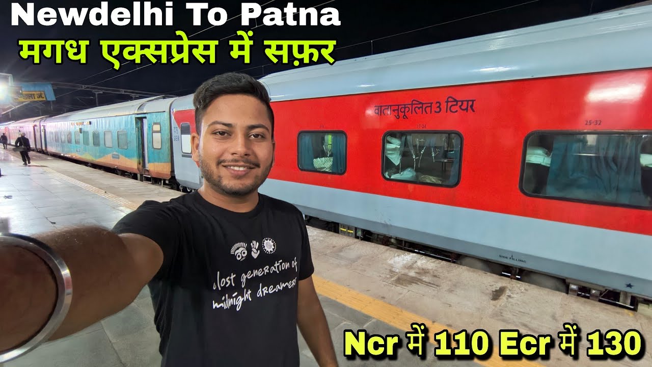 New Delhi to Islampur Magadh Express in 3rd AC 🚆