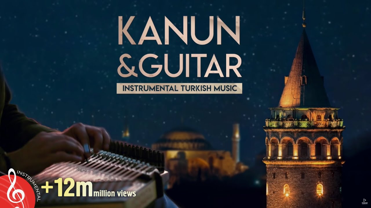 Relaxing Turkish Instrumental Music with Kanun & Guitar 🎶