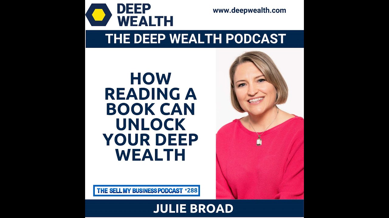 Julie Broad on Unlocking Wealth Through Reading 📚