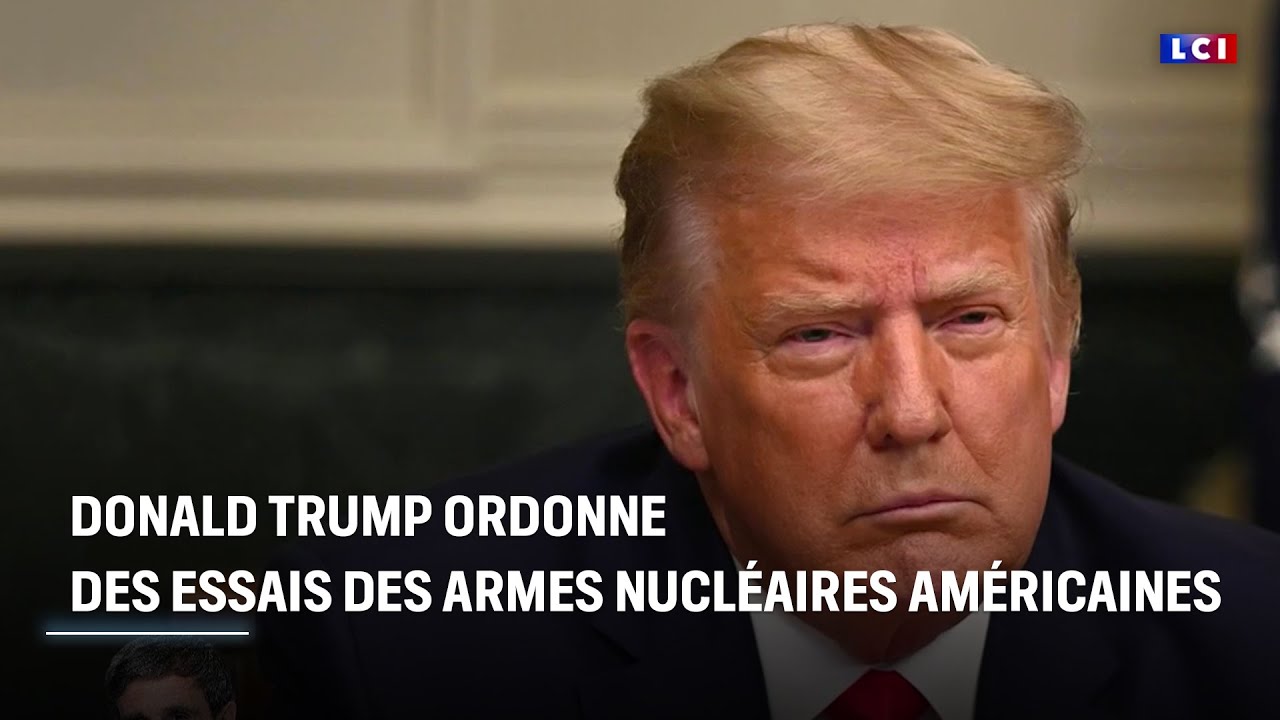 Donald Trump ordonne la relance des tests nucléaires américains ⚠️