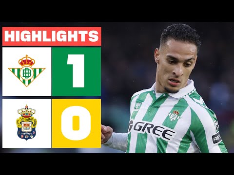 REAL BETIS 1 - 0 UD LAS PALMAS I RESUMEN LALIGA EA SPORTS
