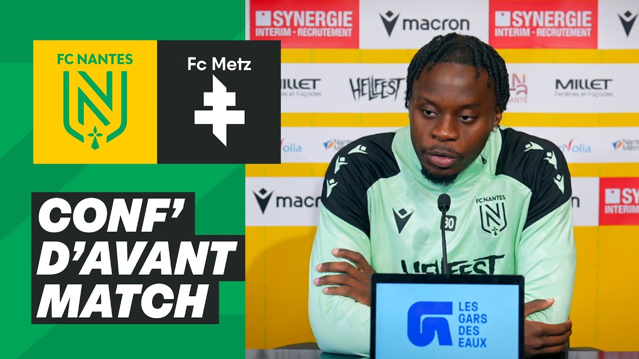 FC Nantes vs FC Metz : Match en Direct ce Dimanche à 17h15 ⚽