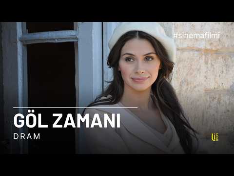 Göl Zamanı | Dram | Full Film Tek Parça