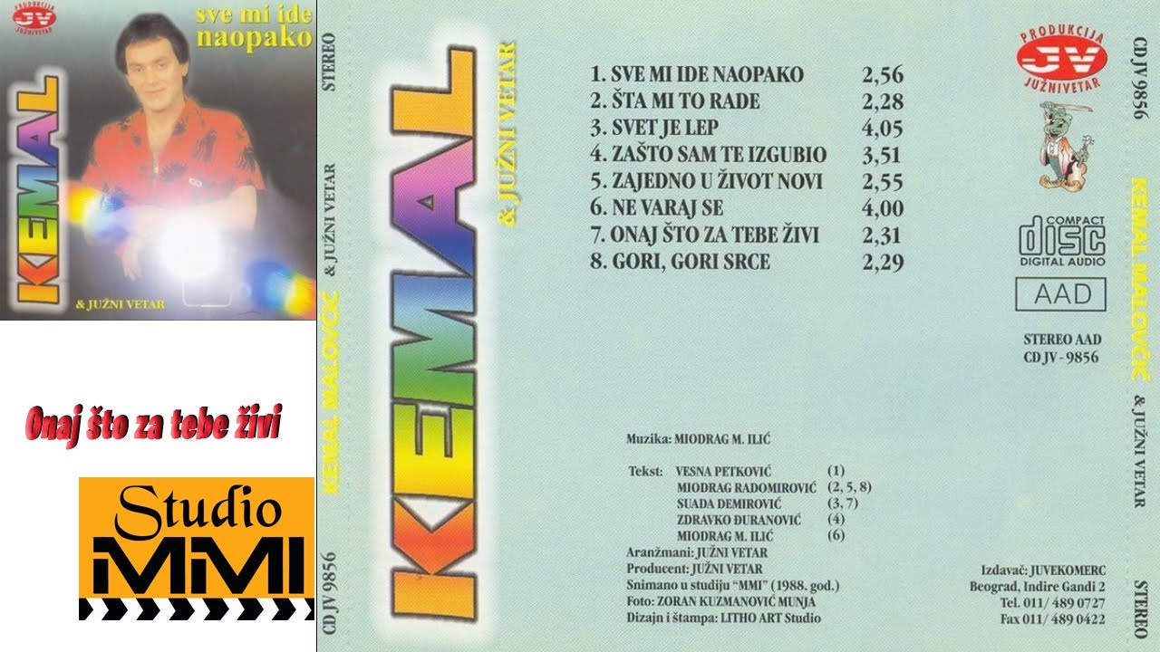 Kemal Malovčić & Južni Vetar - Onaj što za tebe živi (1988)