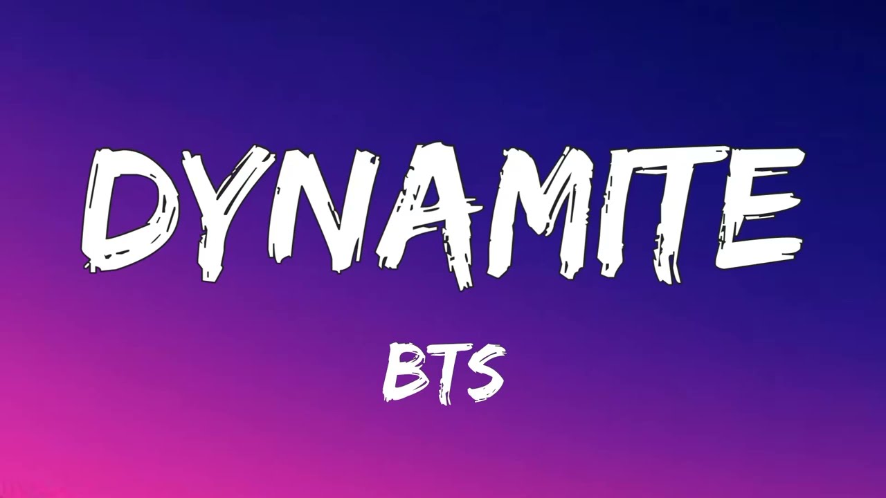 BTS - Dynamite Lyrics 🎶