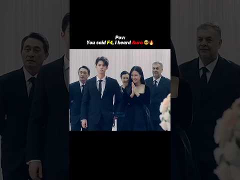 Aura😎🔥#f4 #f4thailand #thailand #thaidrama #shorts #fyp #kdrama #youtubeshorts