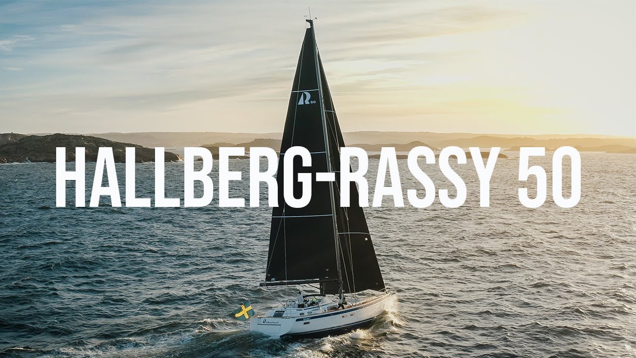 Discover the New Hallberg-Rassy 50: Test Sail & Guided Tour ⛵