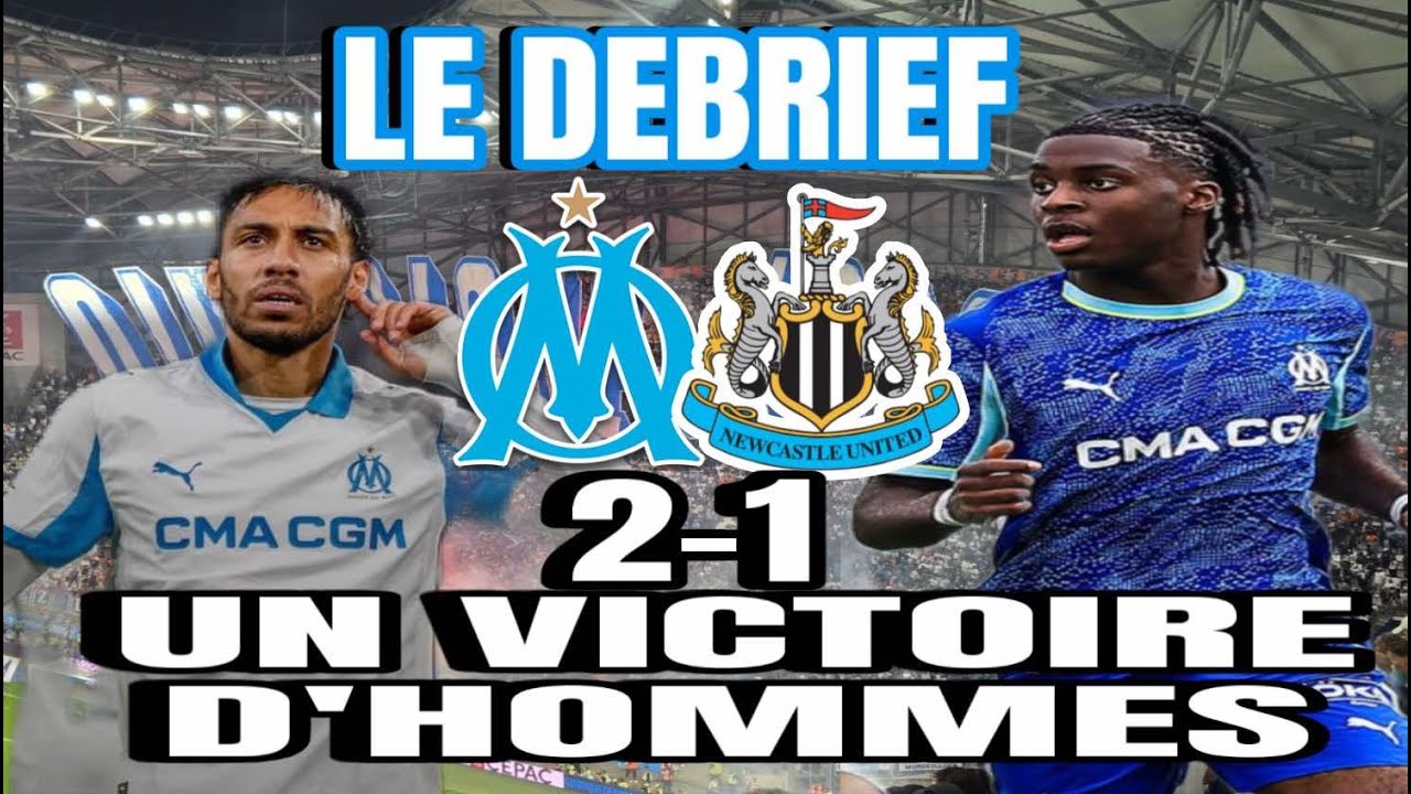 OM Wins 2-1 Against Newcastle ⚽