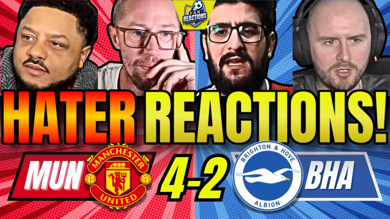 Man Utd's 4-2 Victory Over Brighton Sparks Rivals & Haters' Reactions ⚽