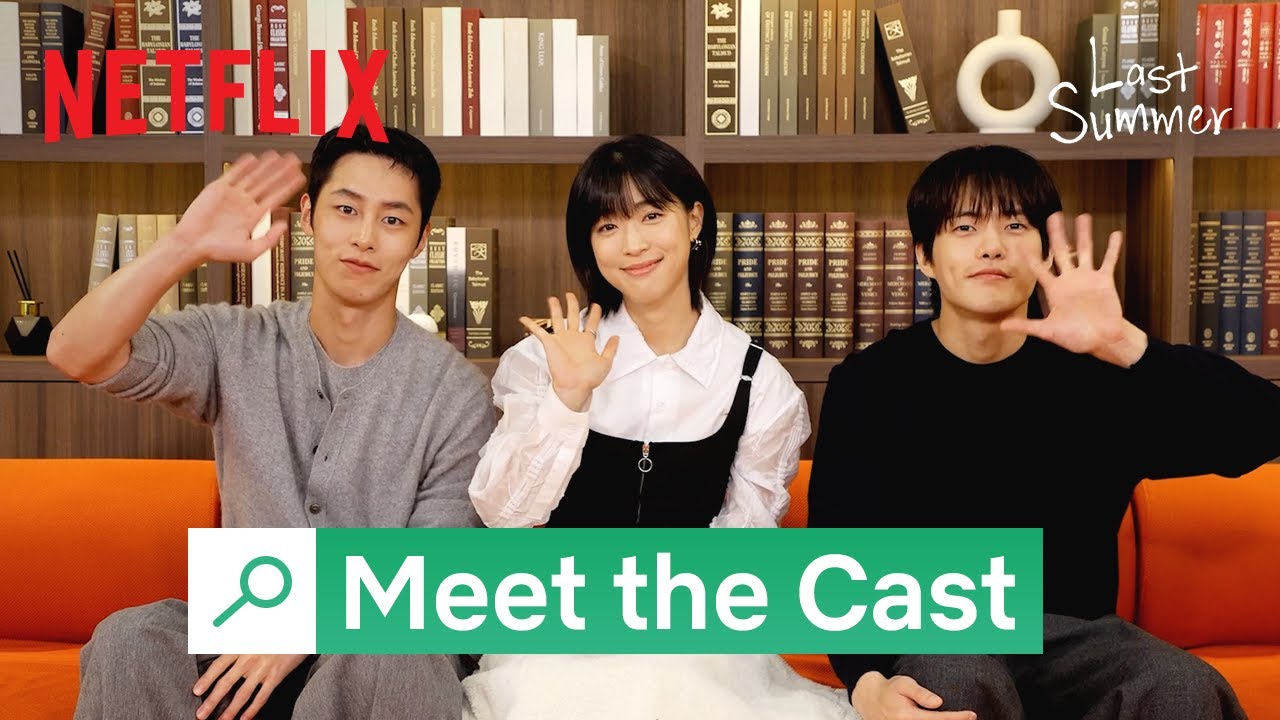 Last Summer | Meet the Cast – Coming Soon on Netflix ☀️