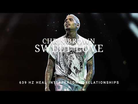 Chris Brown - Sweet Love (639Hz)