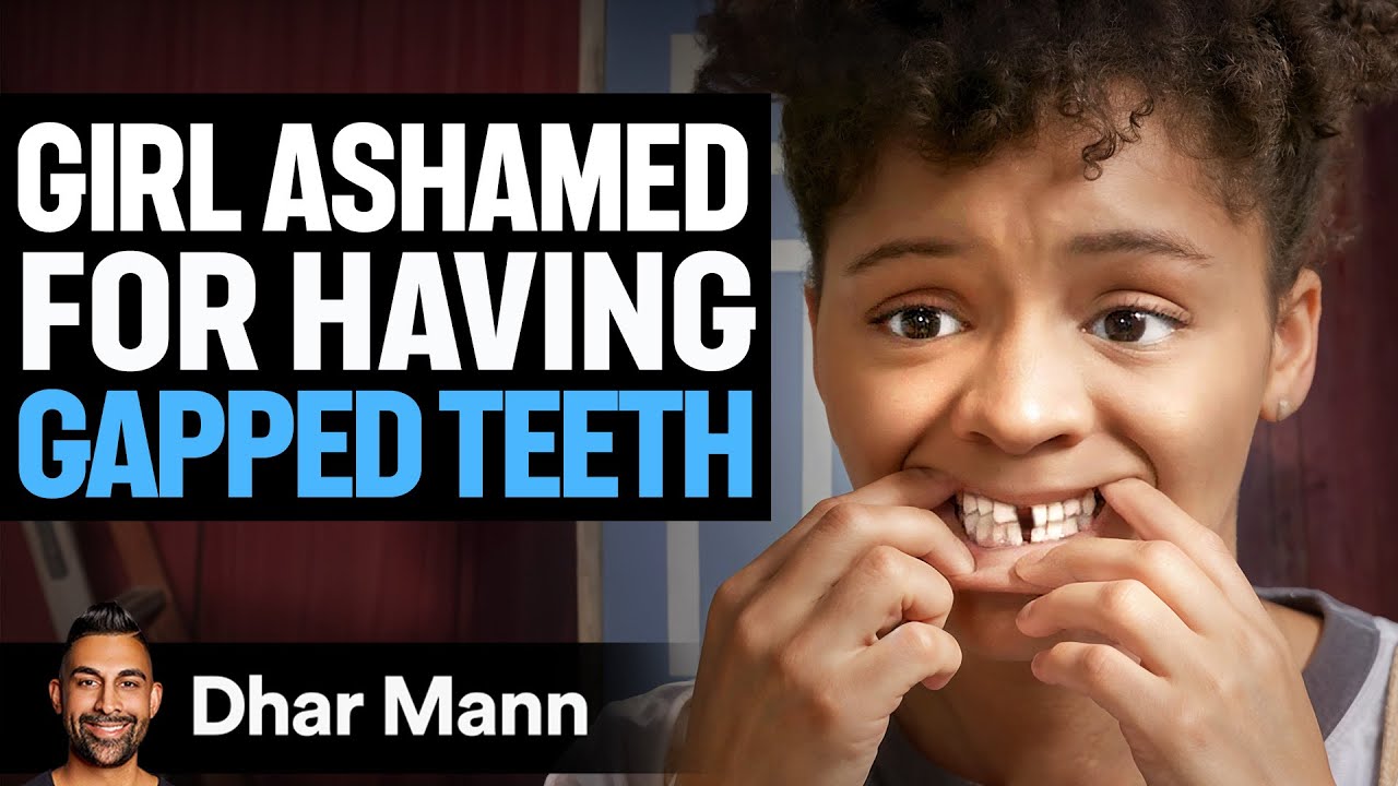 Girl Overcomes Self-Consciousness About Gapped Teeth | Dhar Mann Studios