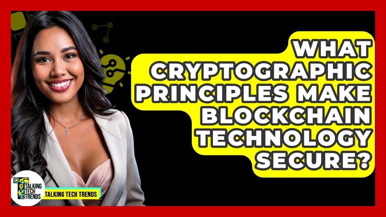 Understanding the Cryptographic Principles Behind Blockchain Security
