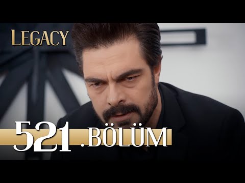 Emanet 521. Bölüm | Legacy Episode 521