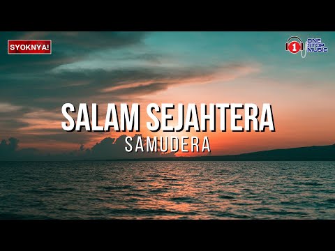 Salam Sejahtera - Samudera - Lirik Video