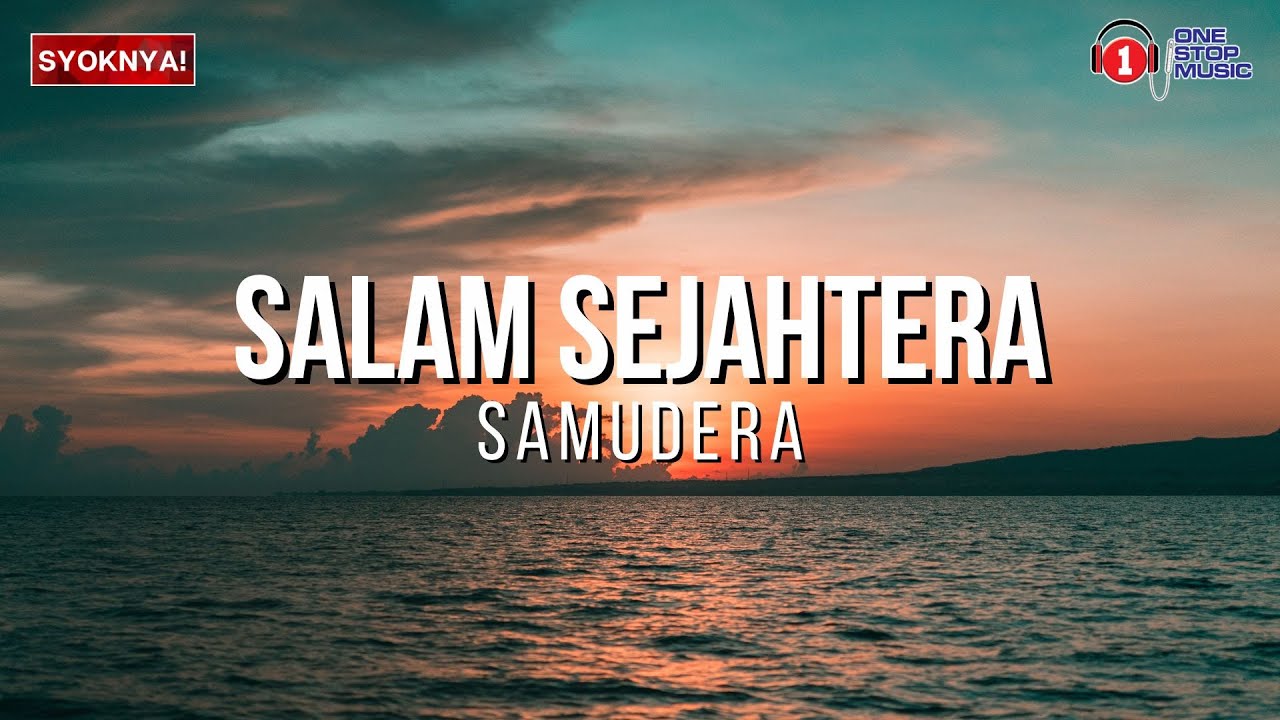 Salam Sejahtera - Samudera 🎶 (Lyric Video)