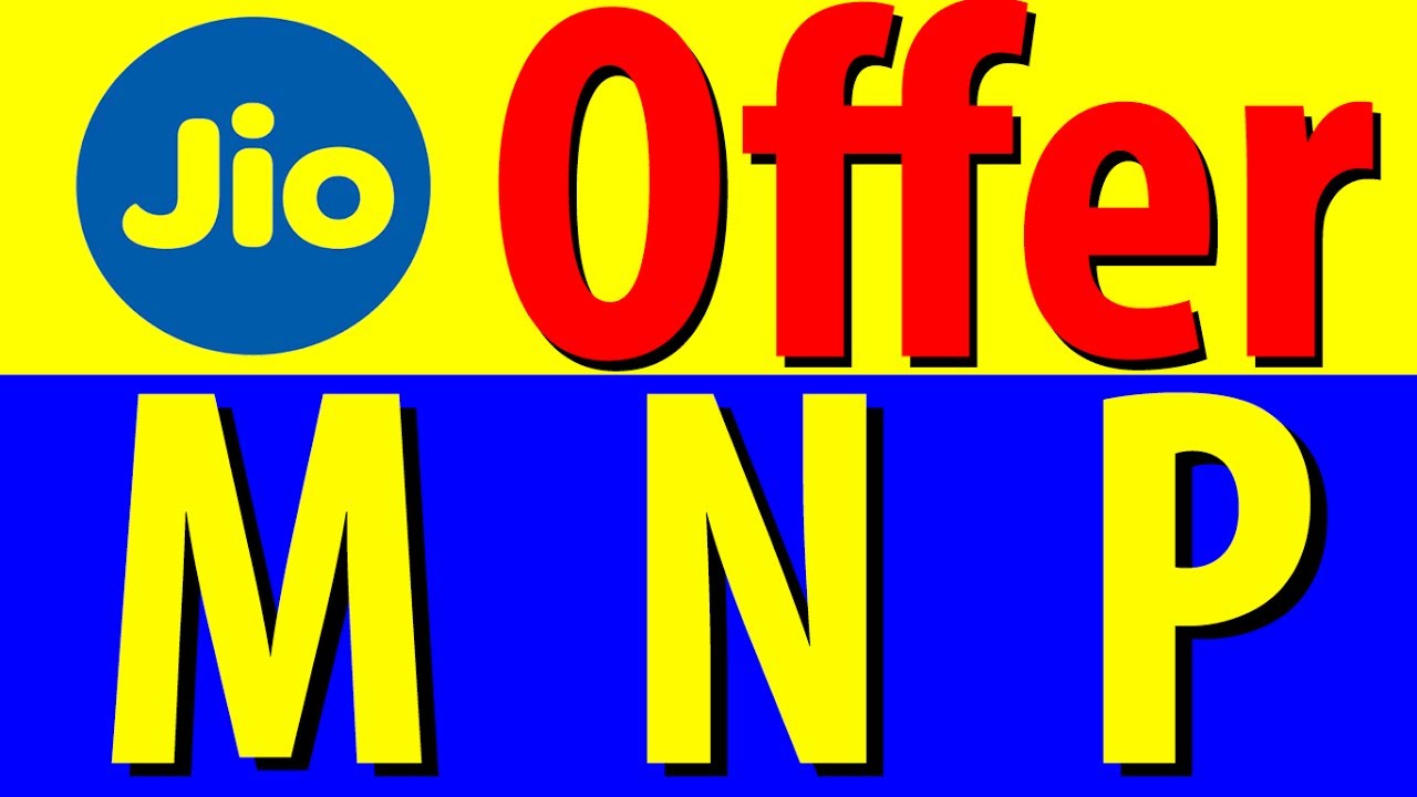 Reliance Jio MNP Offer (Mobile No Portability) | Unlimited Calling & 4G Data For Limited Period
