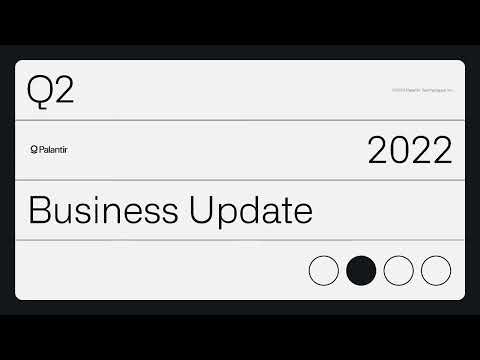 Palantir Technologies | Q2 2022 Earnings Webcast