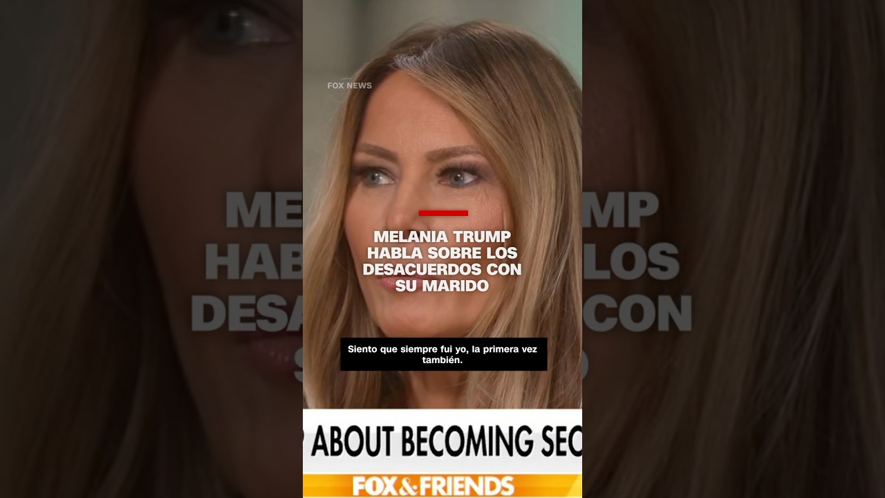 Melania Trump sobre desacuerdos con su esposo