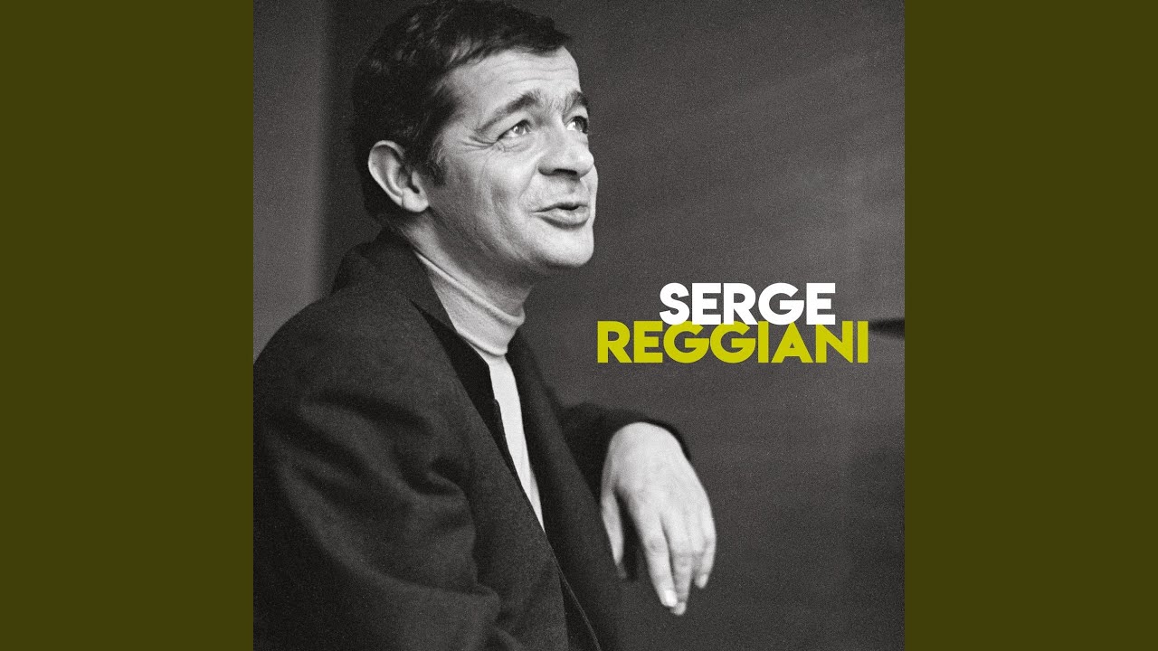Serge Reggiani - La Loire (Best Of 38 Chansons) 🎶