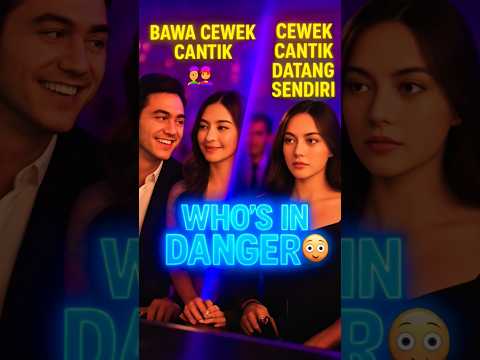 “Resiko Kondangan😅 Bawa Cewek Cantik VS Cewek Cantik Datang Sendiri💃Who’s More in Danger?👀🔥”#shorts