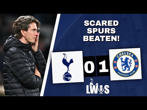 SCARED Spurs BEATEN • Tottenham Hotspur 0-1 Chelsea • [Premier League] • Post-Match Analysis Podcast