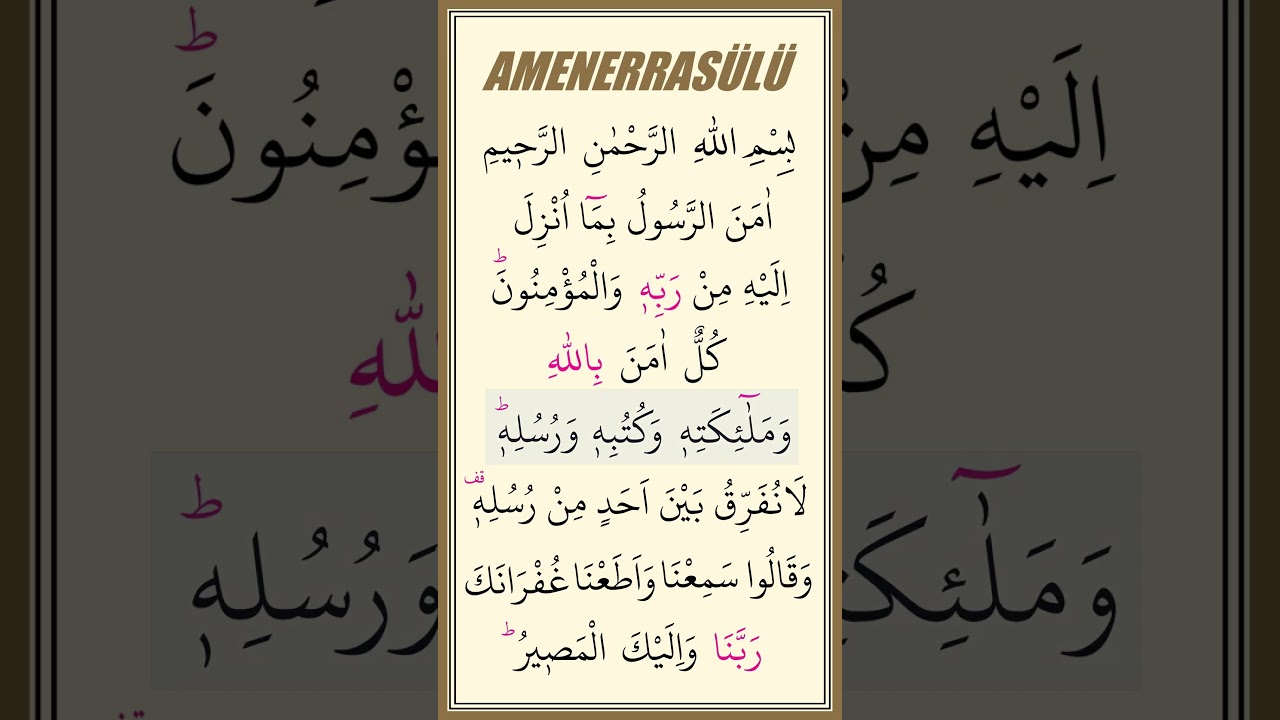 Amenerrasülü 1. Ayet 📖