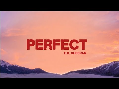 Perfect - E.D. Sheeran ( slowed + lyrics ) | BINGE MUSIC