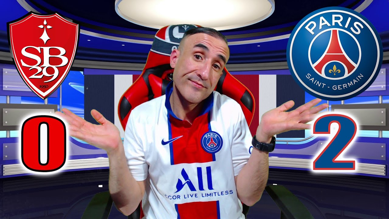 BREST 0-2 PARIS SG / C'EST PAS GRAVE