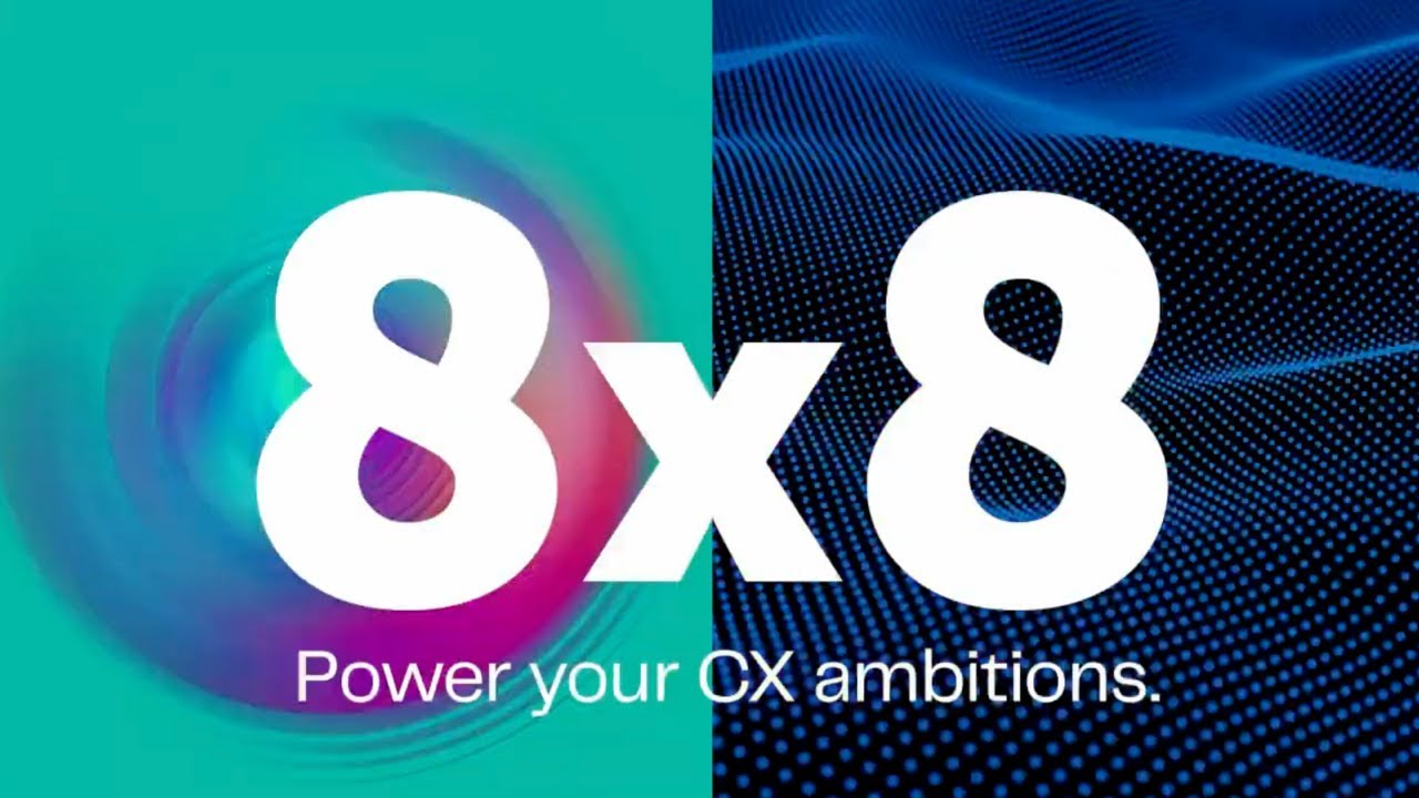 8x8: Powering Your CX Ambitions 🚀