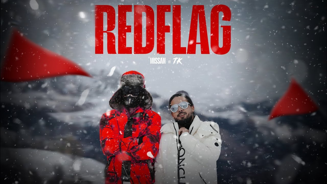 Missan feat @TK13002 - Red flag (Clip Officiel)