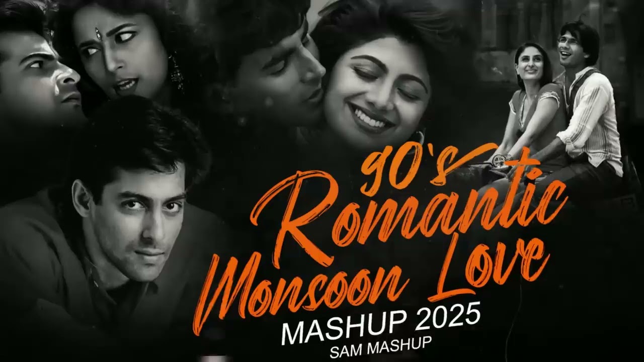 90s Romantic Monsoon Love Mashup 🌧️