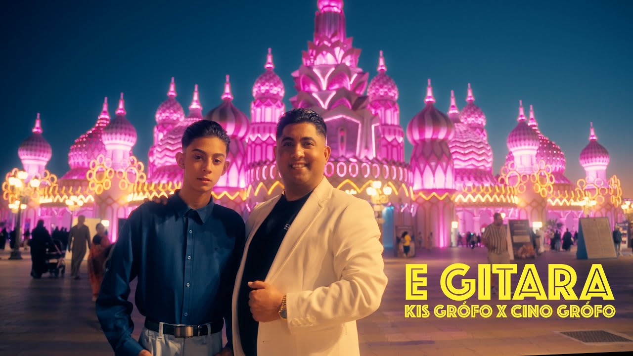 Kis Grófo & Cino Grófo - E Gitara (Official Video)