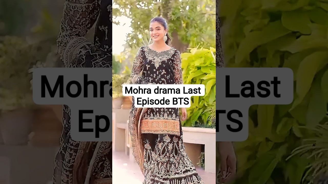 Laiba Khan in Last Mohra Episode BTS π¬