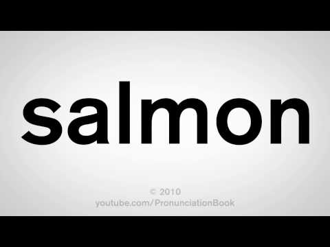 How To Pronounce Salmon
