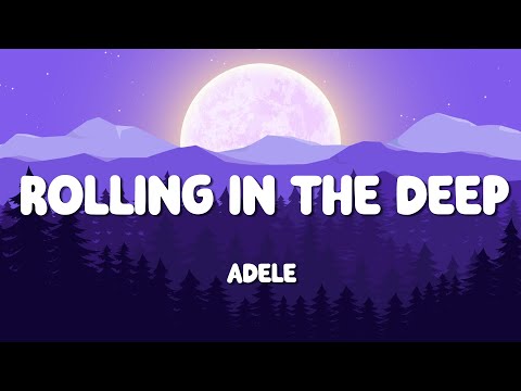 Rolling In The Deep - Adele (Lyrics) | Set Fire To The Rain - Adele (Lyrics)