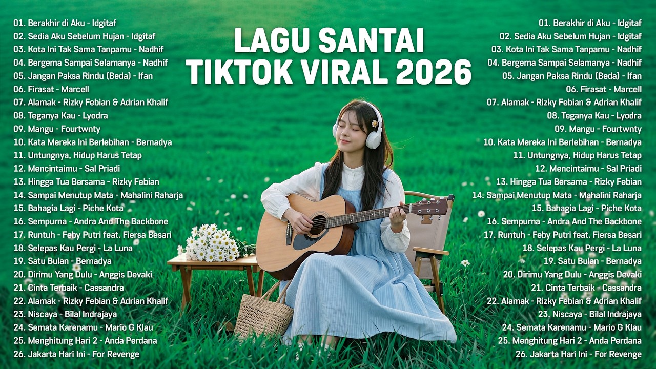 Lagu Santai Viral Tiktok 2026 β Lagu Pop Indonesia Terbaru 2026 | Top Hits Indonesia 2026 #new