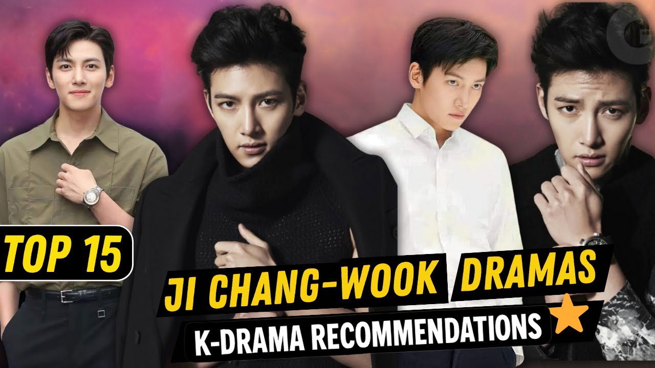 Top 15 Ji Chang Wook Dramas (2013–2025) 🎬